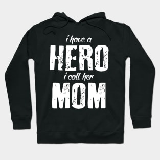 Hero Called Mom Hoodie